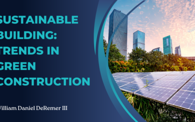 Sustainable Building: Trends in Green Construction